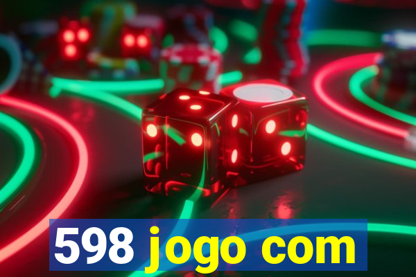 598 jogo com